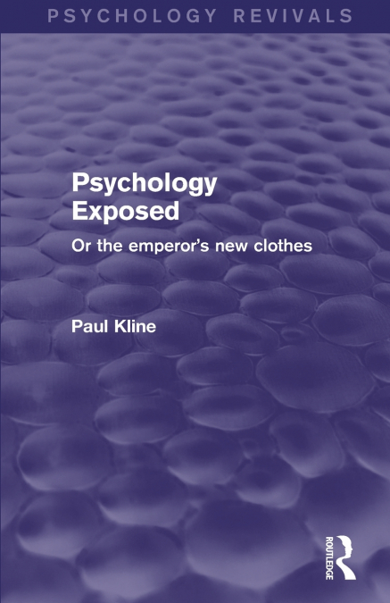 Psychology Exposed (Psychology Revivals)