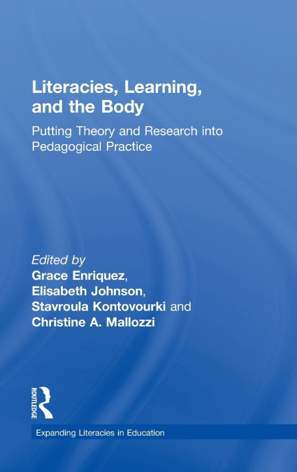 Literacies, Learning, and the Body