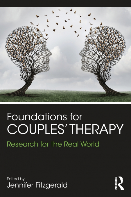 Foundations for Couples’ Therapy