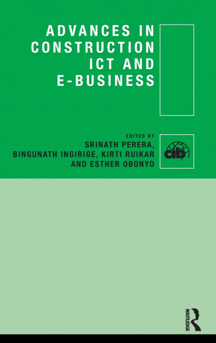 Advances in Construction ICT and e-Business