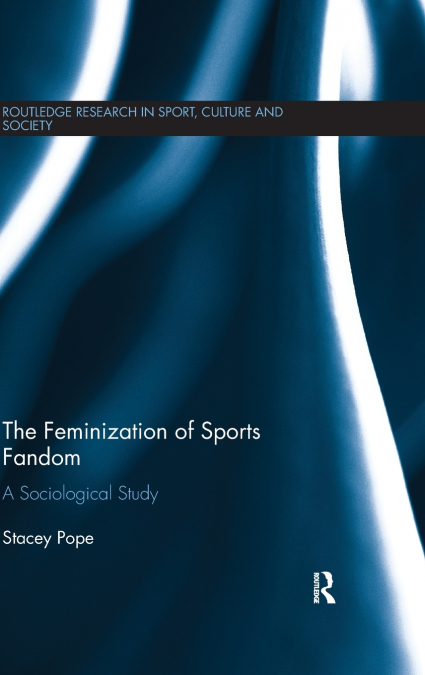 The Feminization of Sports Fandom