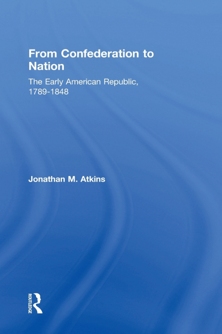 From Confederation to Nation