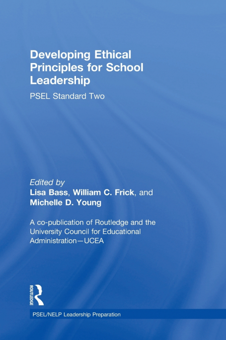 Developing Ethical Principles for School Leadership