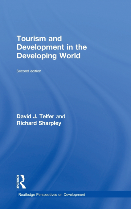 Tourism and Development in the Developing World
