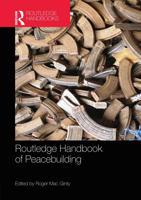 Routledge Handbook of Peacebuilding