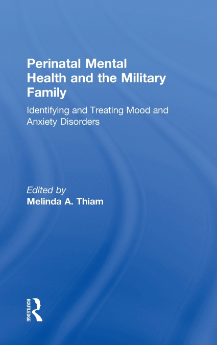 Perinatal Mental Health and the Military Family