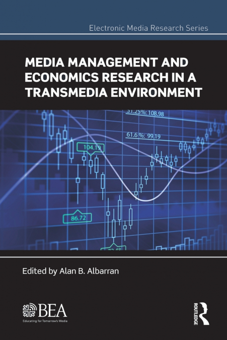 Media Management and Economics Research in a Transmedia Environment