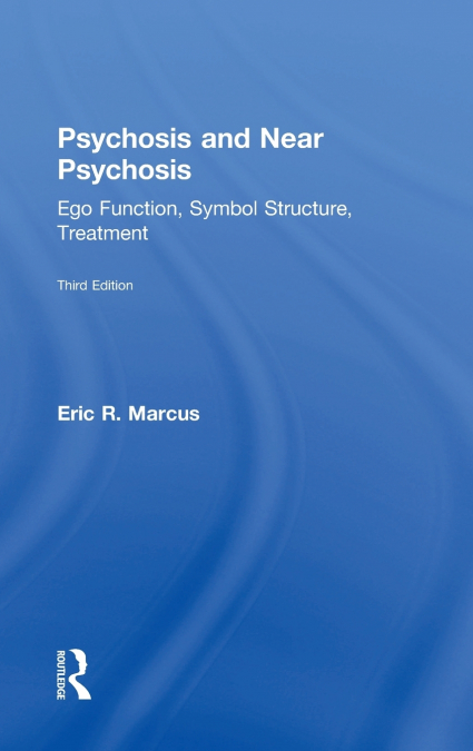 Psychosis and Near Psychosis