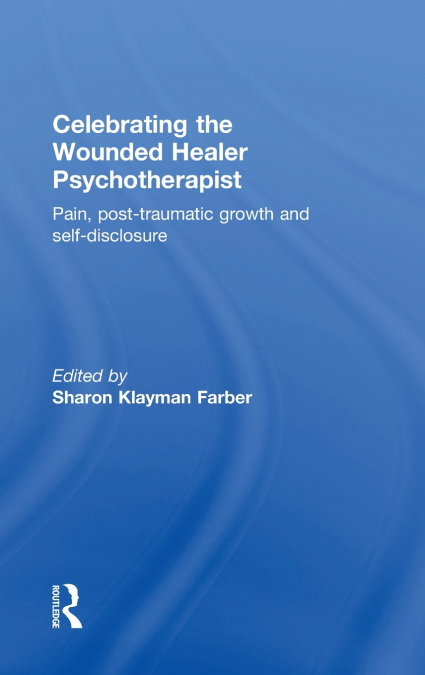 Celebrating the Wounded Healer Psychotherapist