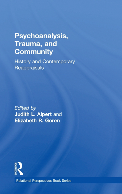 Psychoanalysis, Trauma, and Community