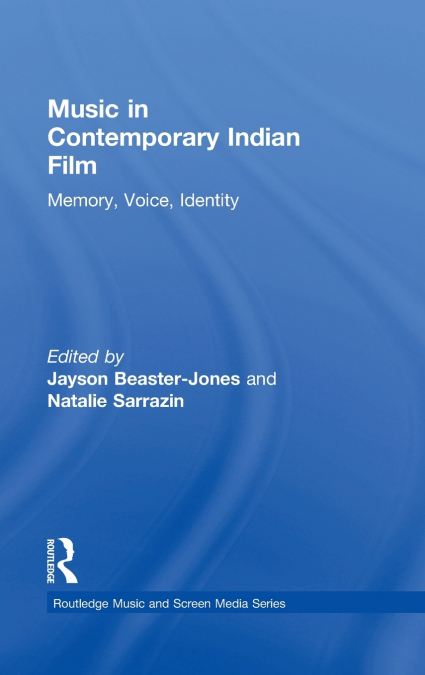Music in Contemporary Indian Film