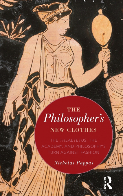 The Philosopher’s New Clothes
