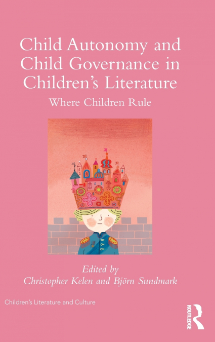 Child Autonomy and Child Governance in Children’s Literature