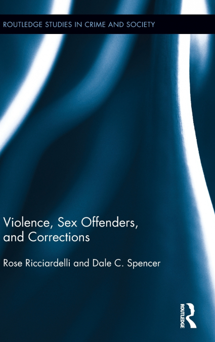 Violence, Sex Offenders, and Corrections