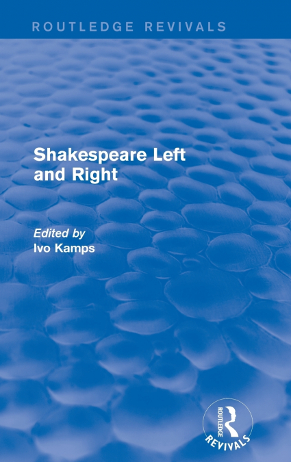 Shakespeare Left and Right
