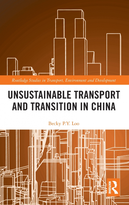 Unsustainable Transport and Transition in China