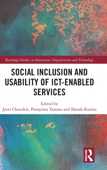 Social Inclusion and Usability of ICT-enabled Services.