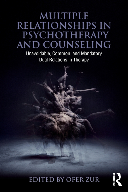 Multiple Relationships in Psychotherapy and Counseling