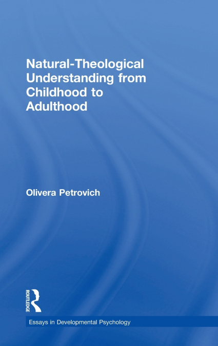 Natural-Theological Understanding from Childhood to Adulthood