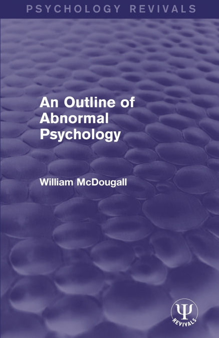 An Outline of Abnormal Psychology