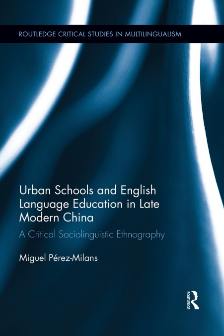 Urban Schools and English Language Education in Late Modern China