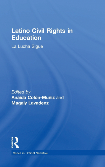 Latino Civil Rights in Education