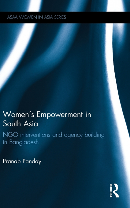 Women’s Empowerment in South Asia