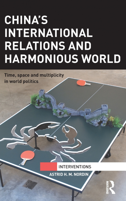 China’s International Relations and Harmonious World