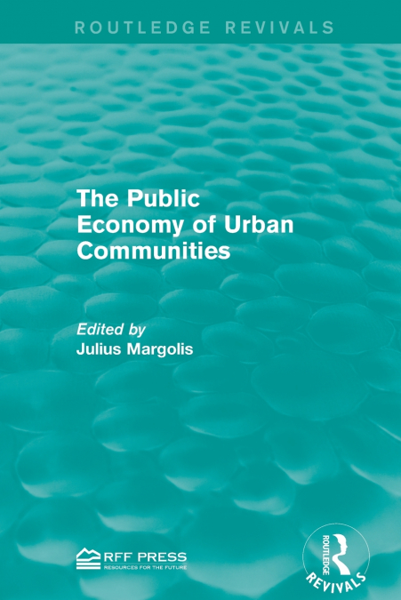 The Public Economy of Urban Communities