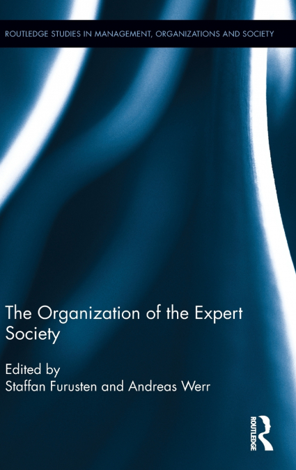 The Organization of the Expert Society