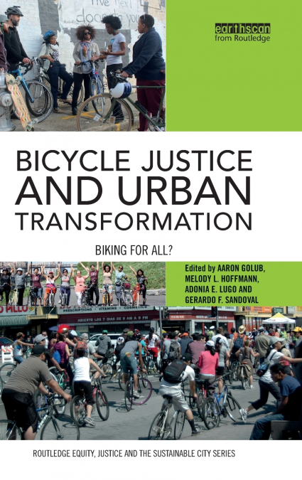 Bicycle Justice and Urban Transformation
