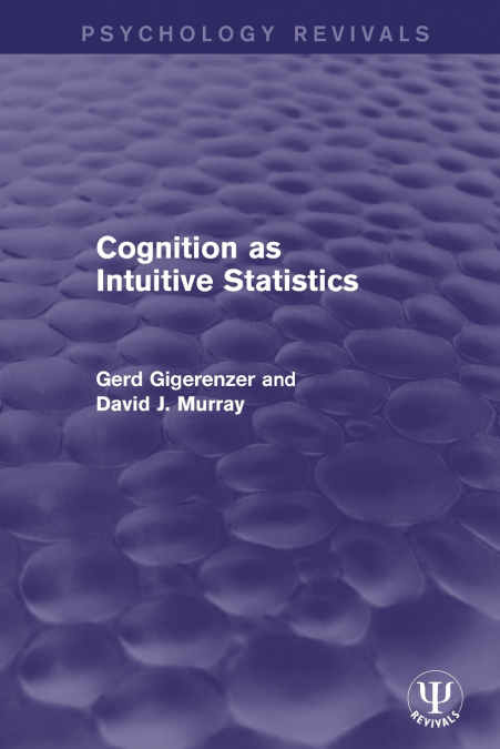 Cognition as Intuitive Statistics