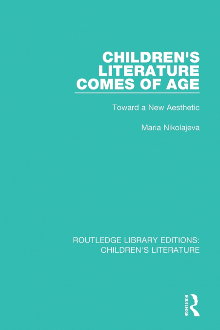 Children’s Literature Comes of Age