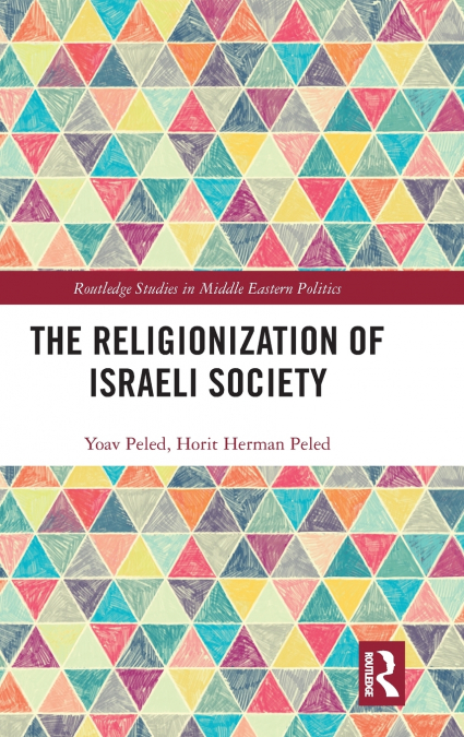The Religionization of Israeli Society