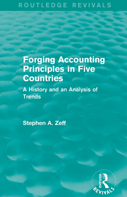 Forging Accounting Principles in Five Countries