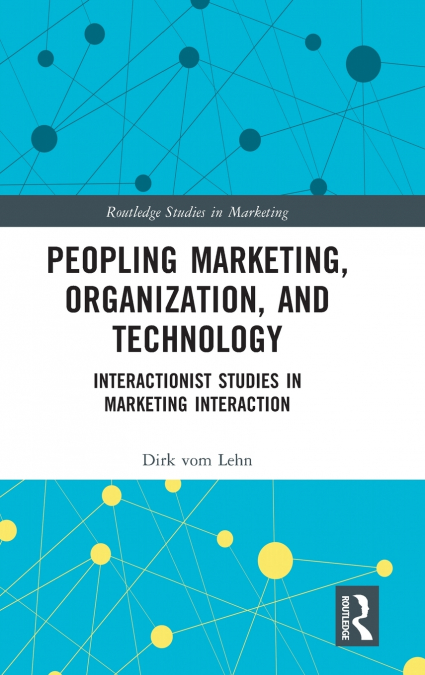 Peopling Marketing, Organization, and Technology