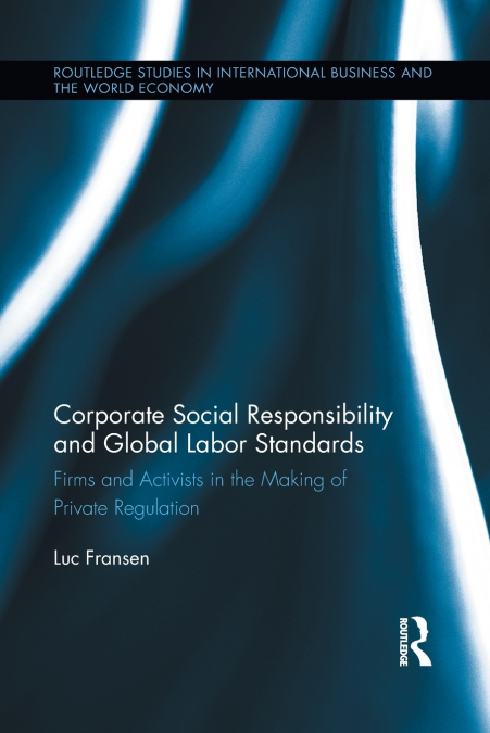 Corporate Social Responsibility and Global Labor Standards