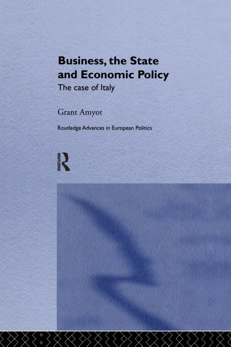 Business, The State and Economic Policy