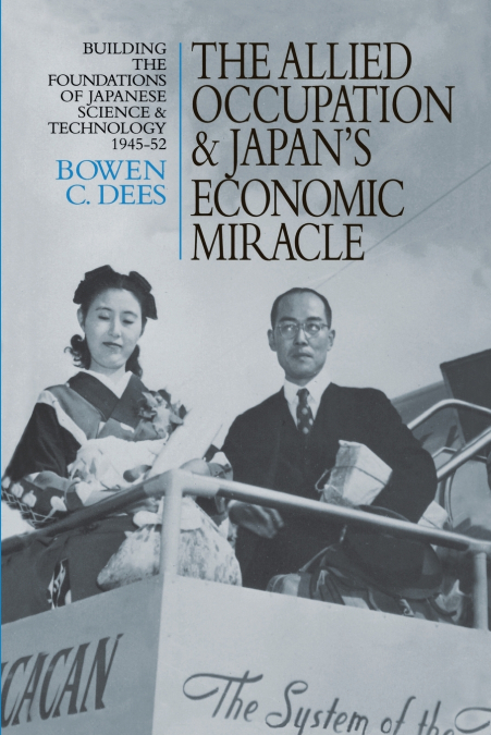 The Allied Occupation and Japan’s Economic Miracle