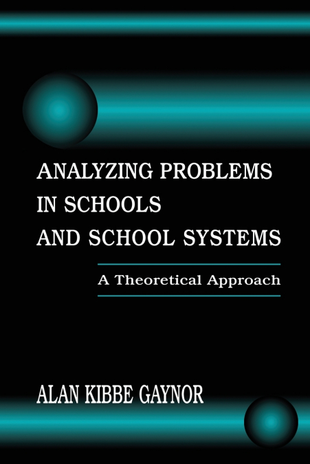 Analyzing Problems in Schools and School Systems