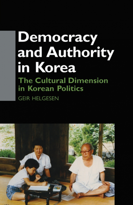 Democracy and Authority in Korea