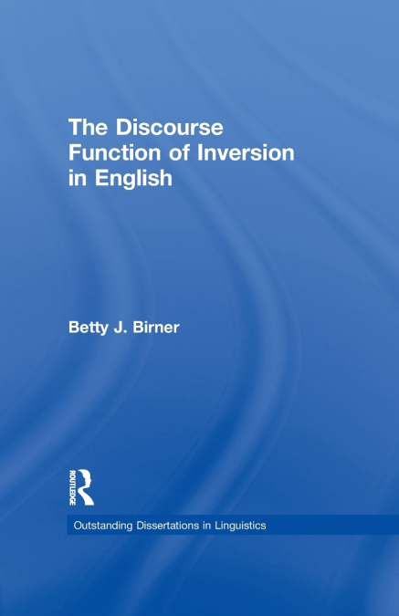 The Discourse Function of Inversion in English