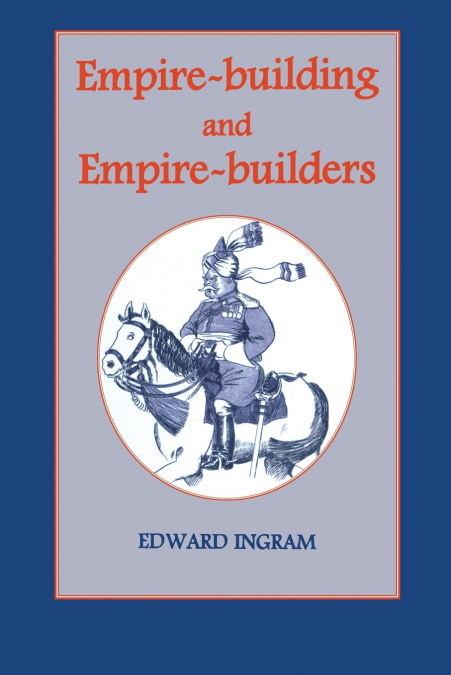 Empire-building and Empire-builders