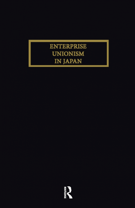 Enterprise Unionism In Japan