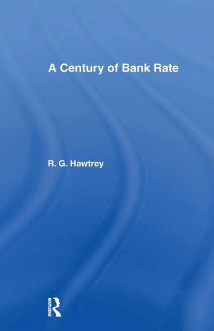Century of Bank Rate