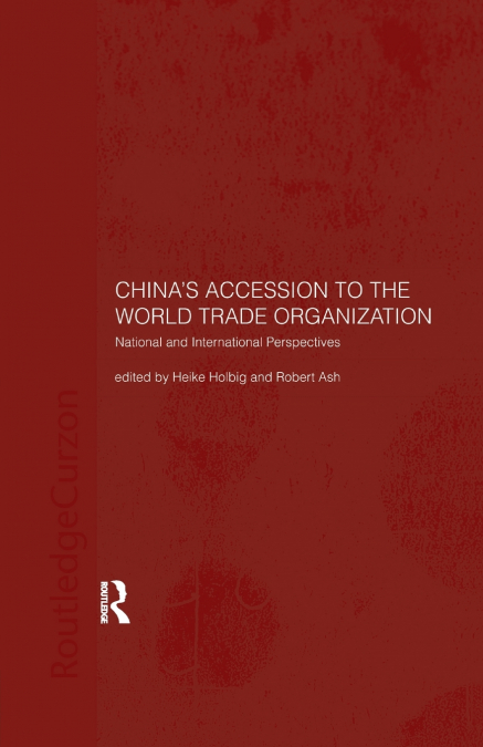 China’s Accession to the World Trade Organization