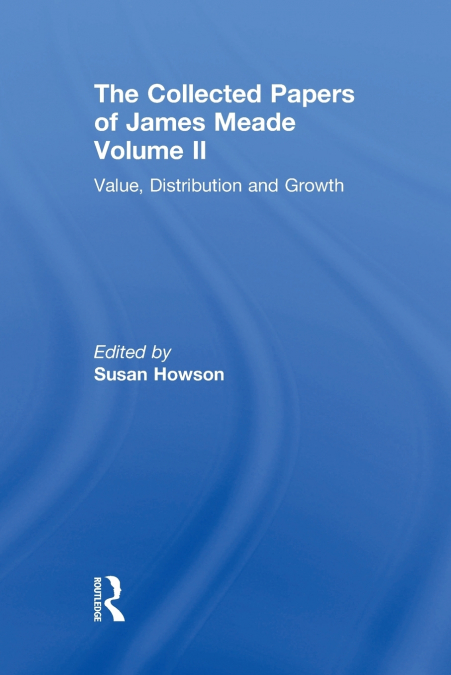 Collected Papers James Meade V2