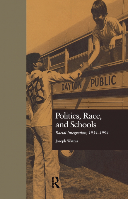 Politics, Race, and Schools