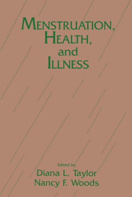 Menstruation, Health And Illness