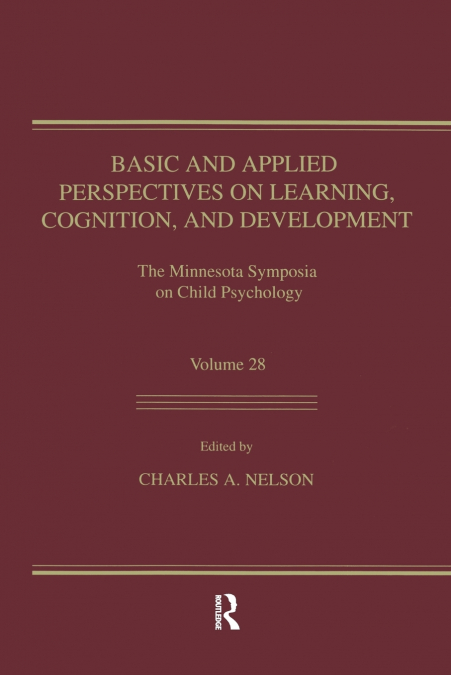 Basic and Applied Perspectives on Learning, Cognition, and Development
